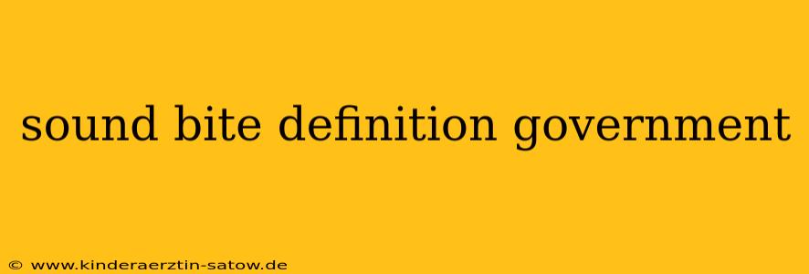 sound bite definition government