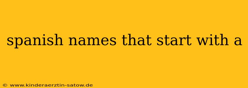 spanish names that start with a