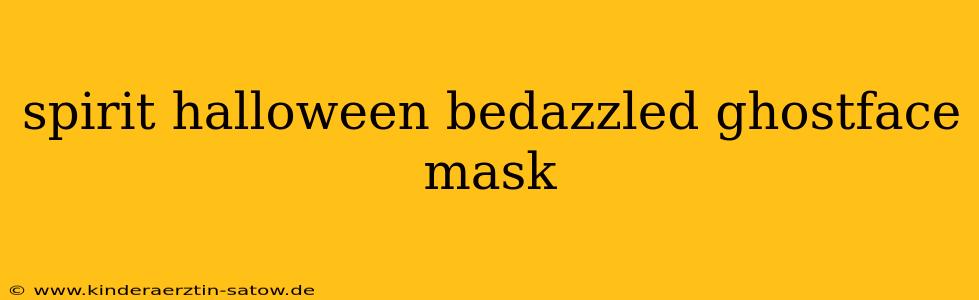 spirit halloween bedazzled ghostface mask
