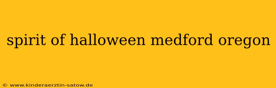 spirit of halloween medford oregon
