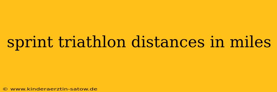 sprint triathlon distances in miles