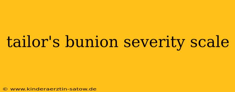 tailor's bunion severity scale