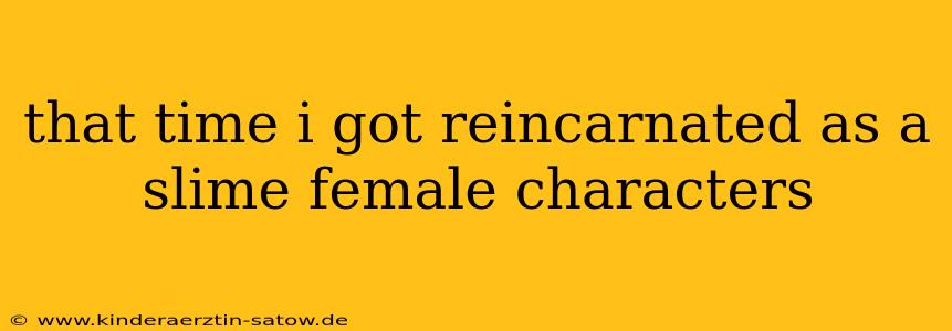 that time i got reincarnated as a slime female characters