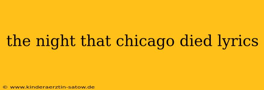 the night that chicago died lyrics