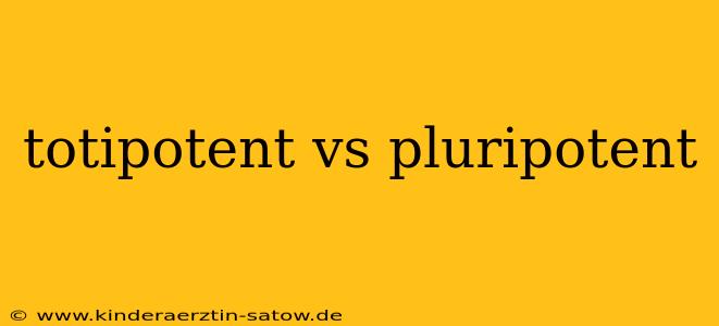 totipotent vs pluripotent
