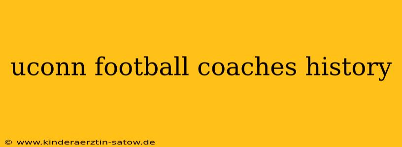 uconn football coaches history