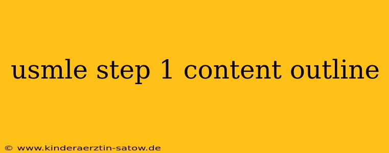 usmle step 1 content outline