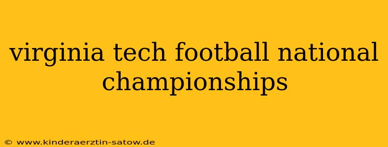 virginia tech football national championships