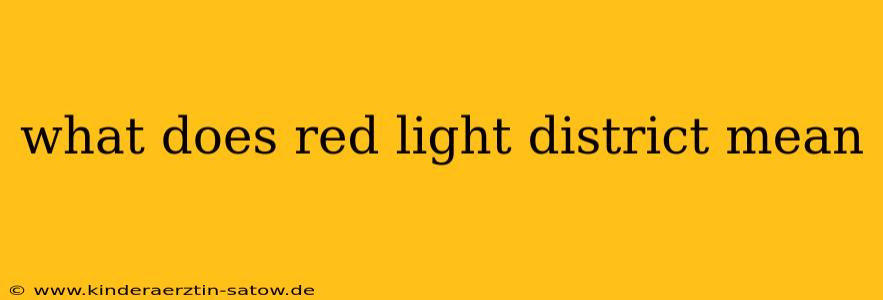 what does red light district mean