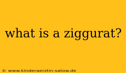 what is a ziggurat?