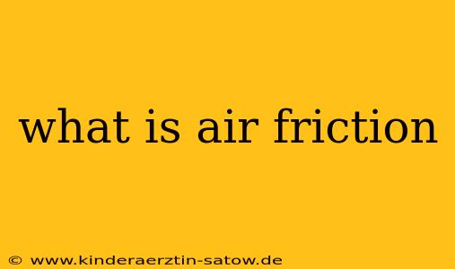 what is air friction