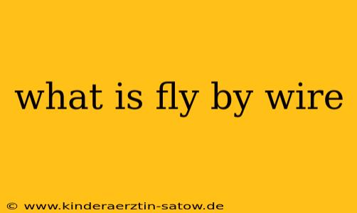 what is fly by wire