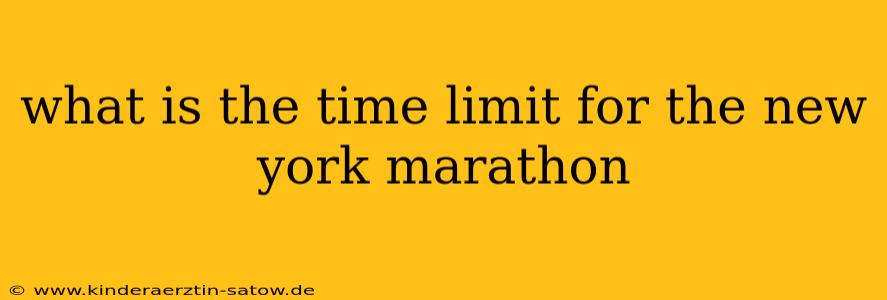 what is the time limit for the new york marathon