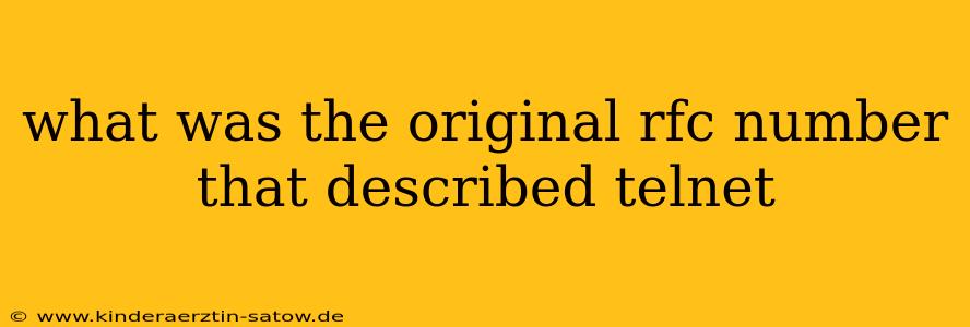 what was the original rfc number that described telnet