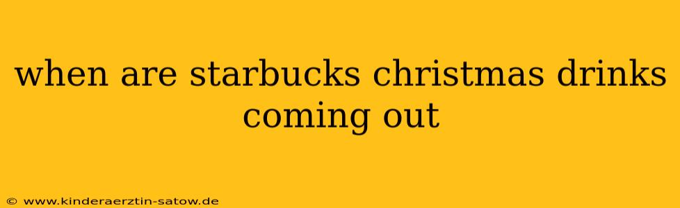 when are starbucks christmas drinks coming out