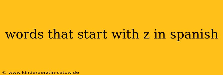 words that start with z in spanish