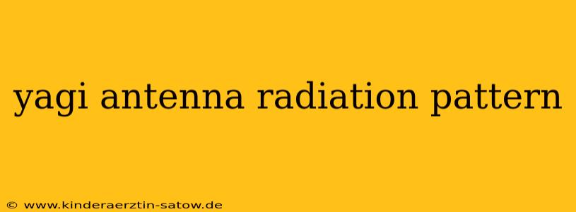 yagi antenna radiation pattern