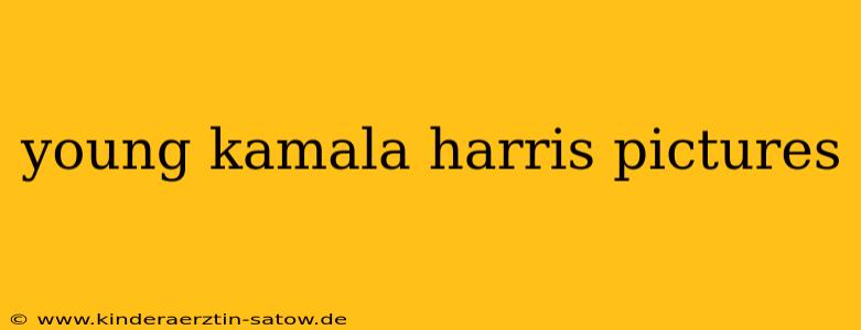 young kamala harris pictures